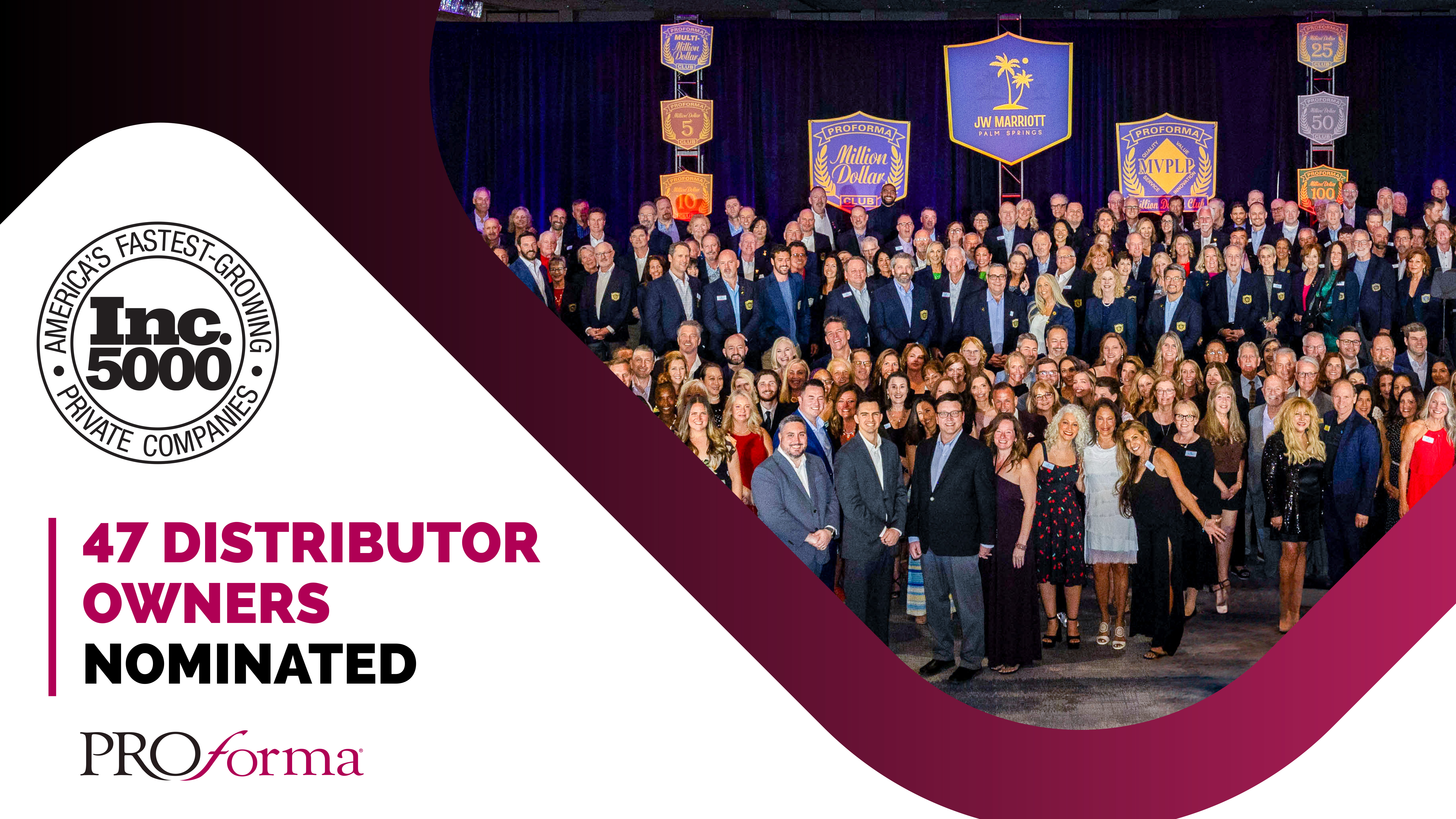 47 Proforma Distributor Owners Nominated for Inc. 5000 List